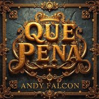 Andy Falcon - Que Pena
