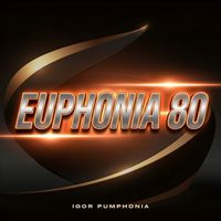 Igor Pumphonia - Euphonia 80
