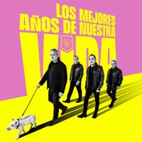 Hombres G - Los mejores años de nuestra vida