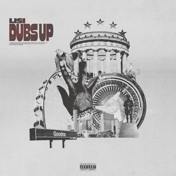 Lisi - Dubs Up (Explicit)