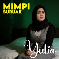 Yulia - Mimpi Buruak