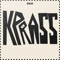 GAJA - Kprass (Explicit)