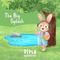 Piper - The Big Splash