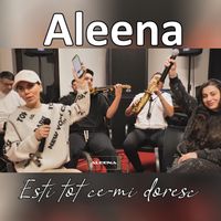 Aleena - Esti tot ce-mi doresc (Live)
