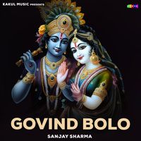 Sanjay Sharma - Govind Bolo
