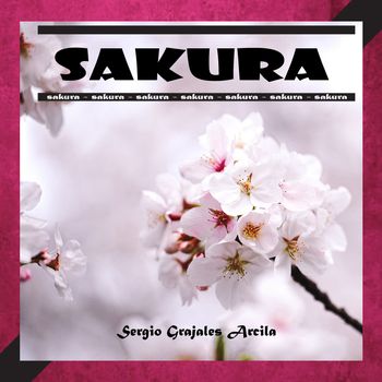 Sergio Grajales Arcila - Sakura