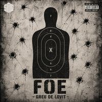 Foe - Greu de lovit (Explicit)