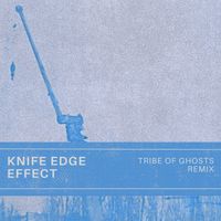 Telepathy - Knife Edge Effect (Tribe of Ghosts Remix)