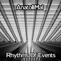 AnatolliMal - Rhythms of Events