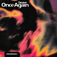 BEAVE - Once Again