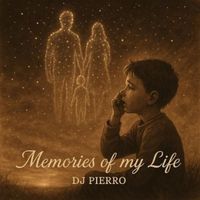 DJ Pierro - Memories of My Life