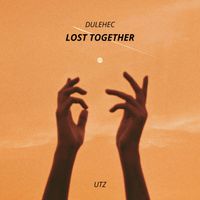 Dulehec - Lost Together