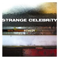 Strange Celebrity - Remedy