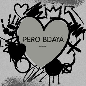Mercury - Pero Bdaya