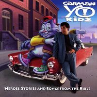 Carman - Yo Kidz!