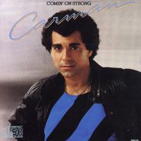 Carman - Coming On Strong
