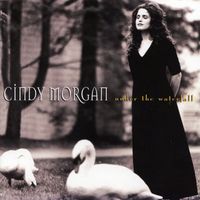 Cindy Morgan - Under the Waterfall