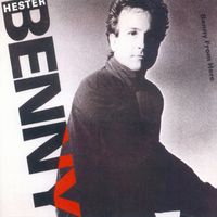 Benny Hester - Benny from Here