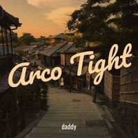 daddy - Arco Tight (Explicit)