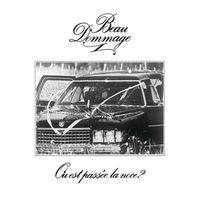 Beau Dommage - Où est passée la noce? (2008 Digital Remaster)