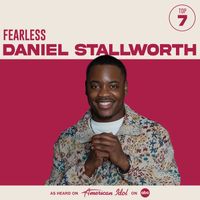 Daniel Stallworth, American Idol - Fearless (from American Idol)