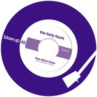 The Forty Fours - Now She's Gone