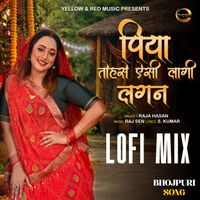 Raja Hasan - Piya Tohse Aisi Lagi Lagan (Lofi Mix)