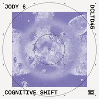 Jody 6 - Cognitive Shift