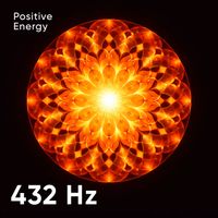 Awaken Frequencies - 432 Hz Positive Energy