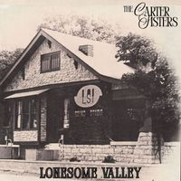 The Carter Sisters - Lonesome Valley