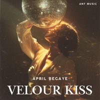 April Begaye - Velour Kiss