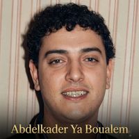 Cheb Abdelhak - Abdelkader Ya Boualem