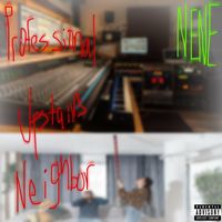 nene - professional upstairs neighbor (Explicit)