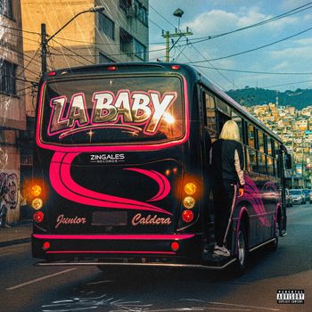 Junior Caldera - La Baby (Explicit)
