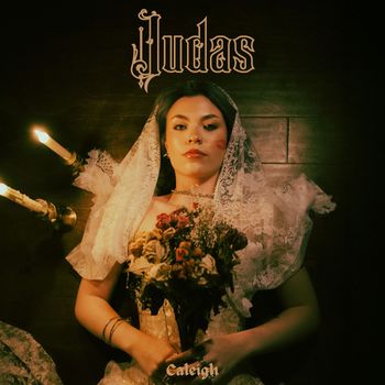 Caleigh - Judas