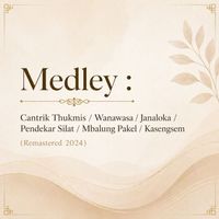 Mus Mulyadi & Seiko - Medley : Cantrik Thukmis / Wanawasa / Janaloka / Pendekar Silat / Mbalung Pakel / Kasengsem (Remastered 2024)