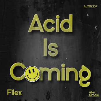 Filex - Acid Is Coming
