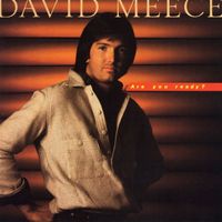 David Meece - Are You Ready