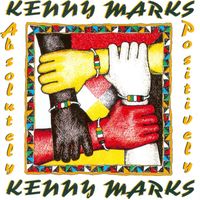 Kenny Marks - Absolutely Positively