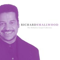 Richard Smallwood - The Definitive Gospel Collection