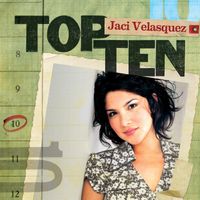 Jaci Velasquez - Top Ten
