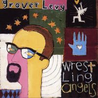 Grover Levy - Wrestling Angels