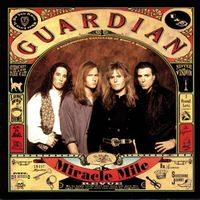 Guardian - Miracle Mile