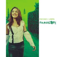 Rachael Lampa - Kaleidoscope