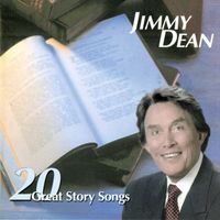 Jimmy Dean - Twenty Great Story Songs