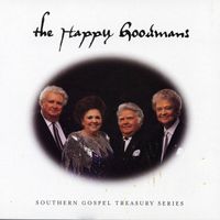 The Happy Goodmans - Southern Gospel Treasury Series