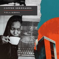 Vela Kross - Coffee Serenades