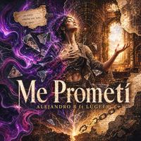 Alejandro B - Me Prometí