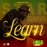 Star Bawn - Learn (Single [Explicit])