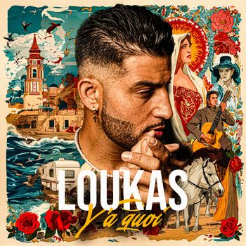 Loukas - Y'a quoi